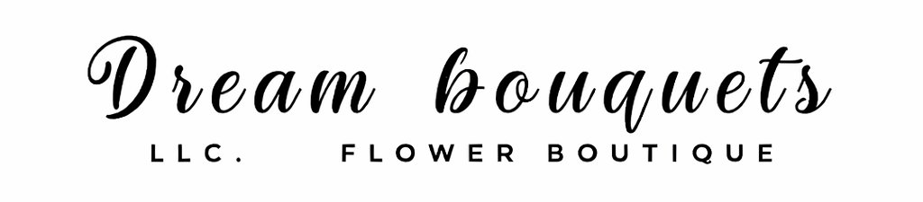 Dream Bouquets LLC